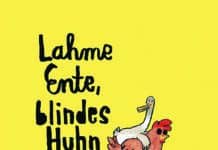 Lahme Ente, blindes Huhn