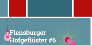 Flensburger Hofgeflüster #6 Flensburger Hofgeflüster #6