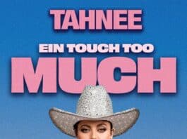 Tahnee – Ein Touch too much Tahnee - Ein Touch too much