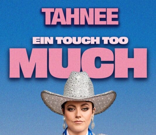 Tahnee – Ein Touch too much Tahnee - Ein Touch too much